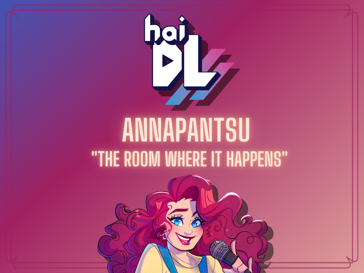 Room Where It Happens for Annapantsu